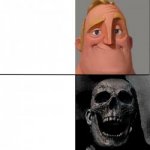 Mr incredible meme skeleton