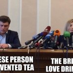fun fact: tea wa invented when leaves fell in boiled water | A CHINESE PERSON WHO INVENTED TEA THE BRITS WHO LOVE DRINKING TEA | image tagged in man and woman microphone | made w/ Imgflip meme maker