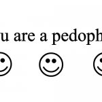 you are a pedophile meme