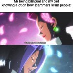 True story. Actually happened. Some crazy birthday, my mum has had. | Scammer:*trying to scam my dad*
Me being bilingual and my dad knowing a lot on how scammers scam people: | image tagged in team rocket,scammer,trolled,bilingual,scammers,get rekt | made w/ Imgflip meme maker