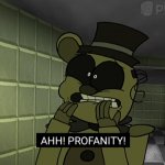 AAH! PROFANITY! meme