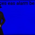 Cuss Word Song | Frances eas alarm be like : | image tagged in cuss word song | made w/ Imgflip meme maker