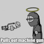 Madness Combat Skid Pulls Out Machine Gun meme