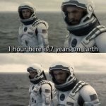 one hour here is seven years on earth