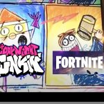 Friday night fukin | image tagged in j o r t s meme,fortnite,friday night funkin | made w/ Imgflip meme maker