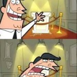 Timmy Turner`s Dad | SO... THIS IS WHERE I WOULD KEEP MY UPVOTES! IF I HAD ANY | image tagged in timmy turner s dad | made w/ Imgflip meme maker