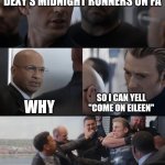 Come on Eileen, don't steal my phone | I AM FOLLOWING SOME OF DEXY'S MIDNIGHT RUNNERS ON FA; WHY; SO I CAN YELL "COME ON EILEEN" | image tagged in captain america elevator fight,80s music,come on,eileen | made w/ Imgflip meme maker