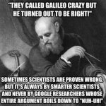 Sometimes scientists are proven wrong meme