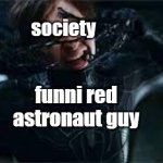 amogus is too S U S for humanity | society; funni red astronaut guy | image tagged in spider-man removes black suit,sus,among us,amogus,imposter,sussy | made w/ Imgflip meme maker