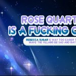 Rose Quartz is a fucking cunt meme
