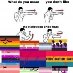 All hail the Halloween pride flags meme