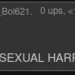 NO STOP THAT IS SEXUAL HARRASMENT