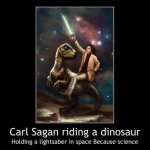 Carl Sagan riding a dinosaur