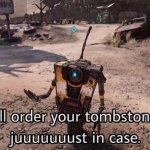 claptrap order tombstone