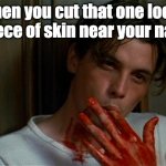 bruh | When you cut that one loose piece of skin near your nail. | image tagged in licking bloody fingers | made w/ Imgflip meme maker