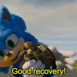 Sonic Good Recovery