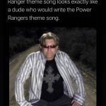 Dude who wrote the Power Rangers theme song meme