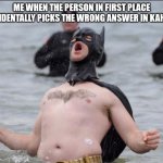 Batman Celebrates | ME WHEN THE PERSON IN FIRST PLACE ACCIDENTALLY PICKS THE WRONG ANSWER IN KAHOOT | image tagged in batman celebrates | made w/ Imgflip meme maker