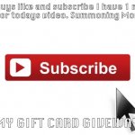 SUBSCRIBE AT 3AM | Omg guys like and subscribe I have 1 million subs now for todays video. Summoning Monke at 3am; ENTER MY GIFT CARD GIVEWAY!1!1!1 | image tagged in subscribe now | made w/ Imgflip meme maker