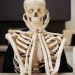 Wintersun - Time II | ME WAITING POLITELY FOR TIME II TO DROP OUT | image tagged in skeleton teacher,wintersun,time ii,jari maenpaa,jari,metal | made w/ Imgflip meme maker