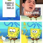 Failure | image tagged in failure | made w/ Imgflip meme maker