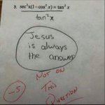 Jesus is always the answer meme