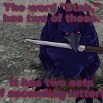 A middle of the day riddle. | The word "Stab," has two of these. It has two sets of ascending letters. | image tagged in corviknight with a knife | made w/ Imgflip meme maker