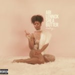 Ari Lennox — Shea Butter Baby