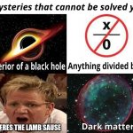 L A M B S A U S E | WHERES THE LAMB SAUSE | image tagged in mysteries that cannot be solved yet,lamb sauce,gordon ramsey | made w/ Imgflip meme maker