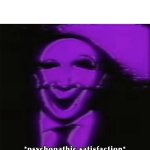 Psychopathic satisfaction meme