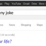 It's funny cause it's true | a funny joke; your life? | image tagged in did you mean | made w/ Imgflip meme maker