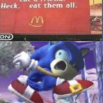 umm.... | image tagged in gotta go fast,fail,task failed successfully,mcdonalds,somebody's going to die tonight,please help me | made w/ Imgflip meme maker