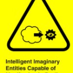 Intelligent Imaginary Entities Capable of Manifesting in Reality