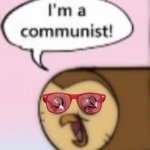 Russia music kicks in | image tagged in i m a communist | made w/ Imgflip meme maker