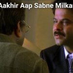 Aakhir aap sabne milkar