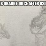Orange Juice | ME WHEN I DRINK ORANGE JUICE AFTER USING TOOTHPASTE | image tagged in pain | made w/ Imgflip meme maker