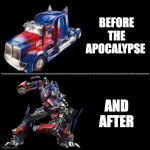 transformation | BEFORE THE APOCALYPSE; AND AFTER | image tagged in transformers | made w/ Imgflip meme maker
