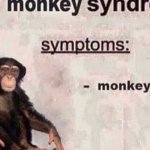 Monkey Syndrome