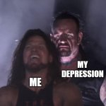 Depression can go suck it