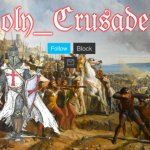 Holy_Crusader7 when at war