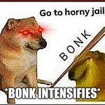 Bonk intensifies