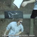 Know your place trash