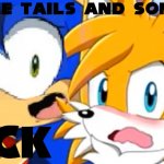 What the tails and sonic pals frick