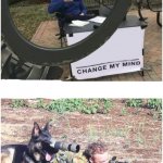 Sniper and Dog Change My Mind