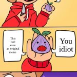 clever title | This isn't even an original meme; You idiot | image tagged in tord this onion won't make me cry,eddsworld,funny,memes,funny memes,this onion won't make me cry | made w/ Imgflip meme maker