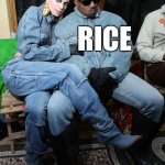 White on rice | RICE | image tagged in white on rice | made w/ Imgflip meme maker