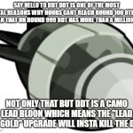 DDT Bloons | SAY HELLO TO DDT DDT IS ONE OF THE MOST FATAL REASONS WHY NOOBS CANT REACH ROUND 100 OTHER THAN THAT ON ROUND 999 DDT HAS MORE THAN A MILLION HP; NOT ONLY THAT BUT DDT IS A CAMO LEAD BLOON WHICH MEANS THE ''LEAD TO GOLD'' UPGRADE WILL INSTA KILL THE DDT | image tagged in ddt bloons | made w/ Imgflip meme maker