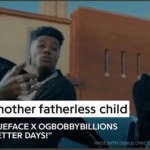 Another fatherless child meme