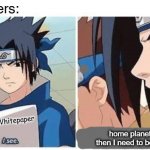 PlanetQuest Whitepaper for F2P Meme | F2P players:; PlanetQuest Whitepaper; home planet huh...
then I need to be adopted. | image tagged in sasuke after reading test paper,after reading whitepaper,after reading,whitepaper,f2p | made w/ Imgflip meme maker