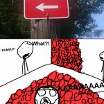 Tomatoes are scary... | What?! *RUMBLE*; AAAAAAAAAAAA | image tagged in memes,blank transparent square,funny,funny memes,drawings,you had one job | made w/ Imgflip meme maker